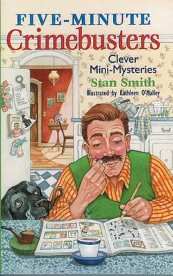 Five-Minute Crimebusters: Clever Mini-Mysteries by Stan Smith