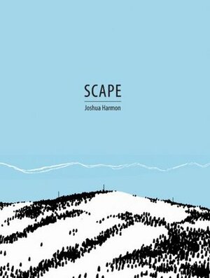 Scape by Joshua Harmon