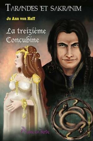 La Treizième Concubine by Jo Ann von Haff