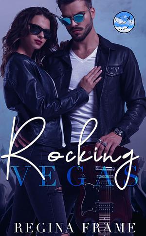 Rocking Vegas by Regina Frame