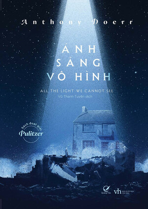 Ánh sáng vô hình by Anthony Doerr