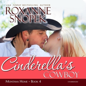 Cinderella's Cowboy by Roxanne Snopek