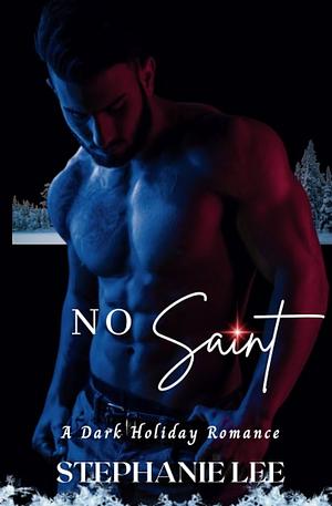 No Saint: A Dark St. Nick and Krampus Reimagining by Stephanie Lee