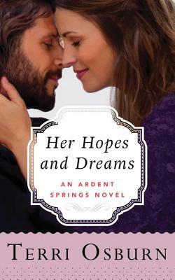 Her Hopes and Dreams by Terri Osburn