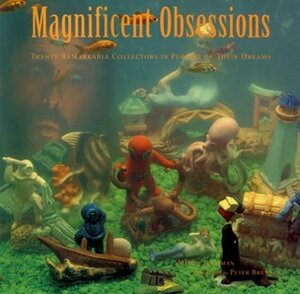 Magnificent Obsessions by Mitch Tuchman