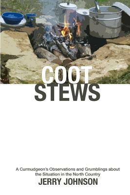 Coot Stews by Jerry Johnson