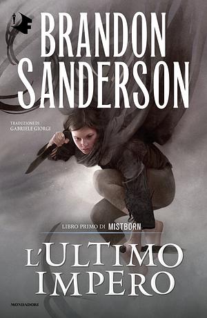 L'ultimo impero. Mistborn, Volume 1 by Brandon Sanderson