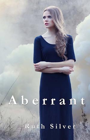 Aberrant by Ruth Silver