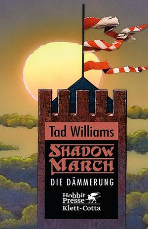 Die Dämmerung by Tad Williams