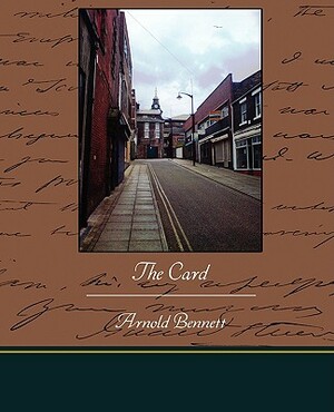 The Card by Arnold Bennett