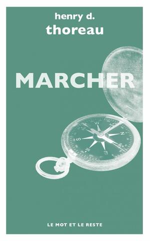 Marcher by Henry David Thoreau