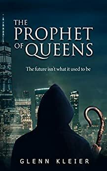 The Prophet of Queens by Glenn Kleier