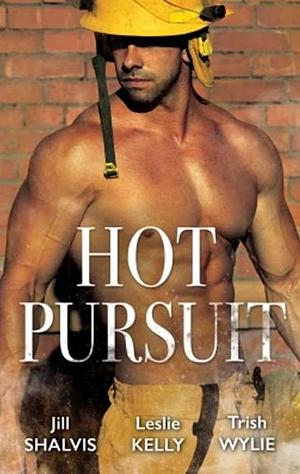 Hot Pursuit/Aftershock/Lying In Your Arms/White-Hot! by Trish Wylie, Jill Shalvis, Leslie Kelly