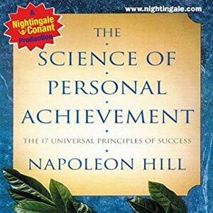 The Science Of Personal Achievement by Napoleon Hill