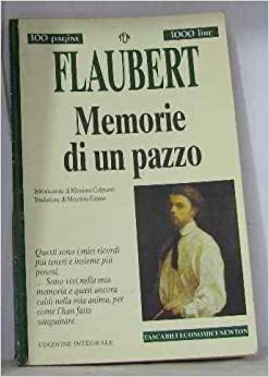 Memorie di un pazzo by Gustave Flaubert