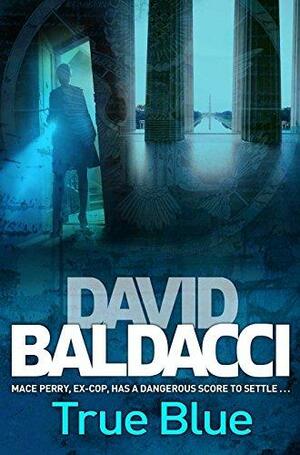 True Blue by David Baldacci