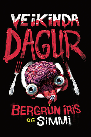 VeikindaDagur by Bergrún Íris Sævarsdóttir