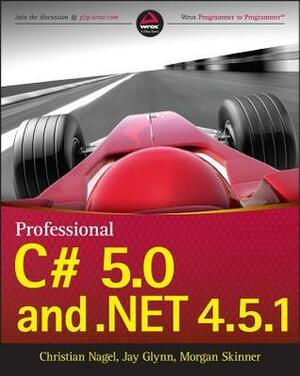 Professional C# 5.0 and .Net 4.5.1 by Christian Nagel