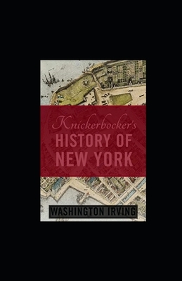 Knickerbocker's History of New York illustrated by Washington Irving