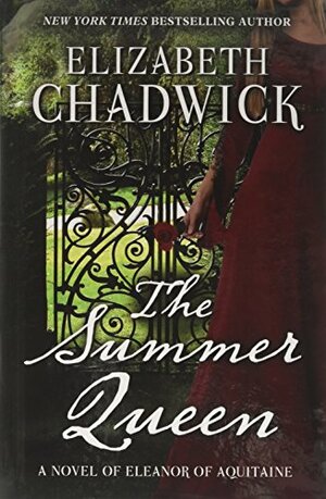 The Summer Queen by Elizabeth Chadwick