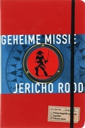 Geheime Missie Jericho Rood by Joshua Mowll