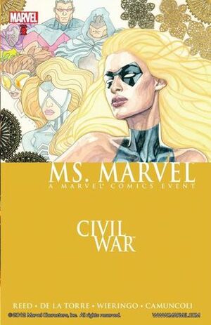 Ms. Marvel, Volume 2: Civil War by Roberto de la Torre, Brian Reed