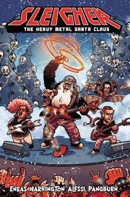 Sleigher: The Heavy Metal Santa Claus by Rob Harrington