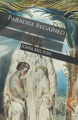 Paradise Regained by John Milton