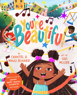 You're Beautiful by Mauli Bonner, Chantel Bonner