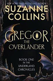 Gregor the Overlander by Suzanne Collins