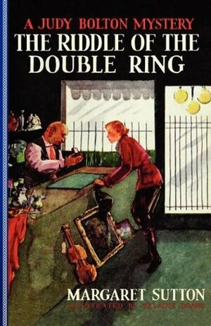 The Riddle of the Double Ring by Pelagie Doane, Margaret Sutton