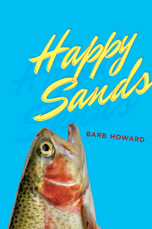 Happy Sands by Barb Howard