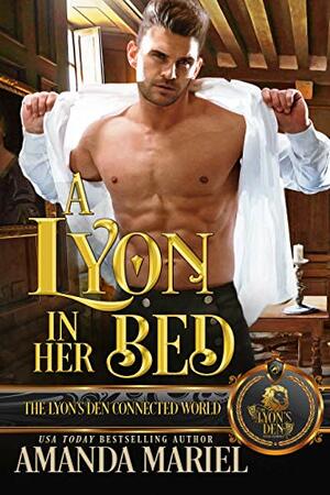 A Lyon in Her Bed by Amanda Mariel