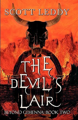 The Devil's Lair Beyond Gehenna: Book Two by Scott Leddy
