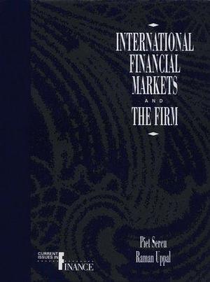 International Financial Markets and the Firm by Raman Uppal, Piet Sercu