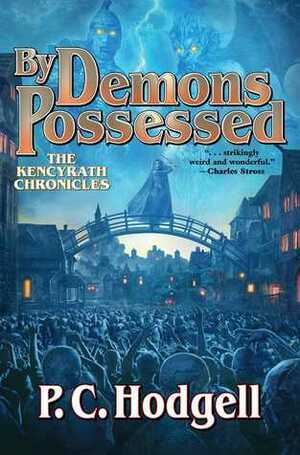 By Demons Possessed by P.C. Hodgell