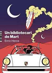 Sismes / Un bibliotecari de Mart by Enric Herce, Sergi G. Oset