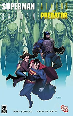 Superman/Batman vs. Aliens/Predator (2007) #2 by Mark Schultz, Ariel Olivetti