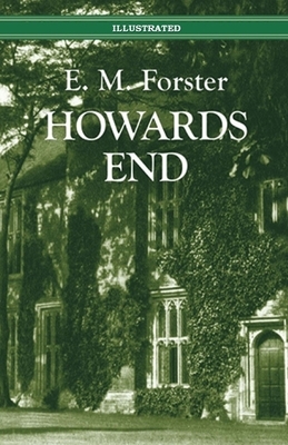 Howards End Illustrated by E.M. Forster