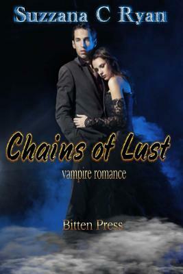 Chains of Lust: Vampire Romance by Suzzana C. Ryan