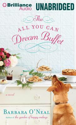 The All You Can Dream Buffet by Barbara O'Neal