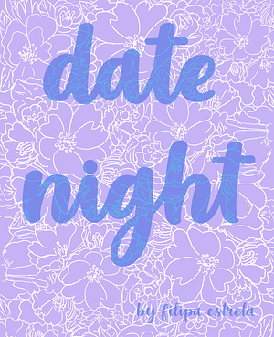 Date Night by Filipa Estrela
