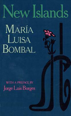 New Islands: And Other Stories by Maria Luisa Bombal