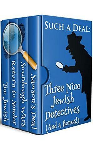 Such A Deal: Three Nice Jewish Detective Mysteries by Patty Friedmann, Julie Smith, Shelley Singer, Dick Cluster