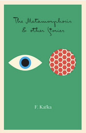 The Metamorphosis: And Other Stories by Franz Kafka