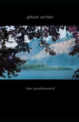 Ghost Writer by Ken Goudsward