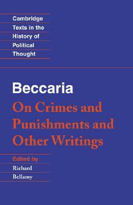 On Crimes and Punishments and Other Writings by Richard Bellamy, Richard Davies, Cesare Beccaria
