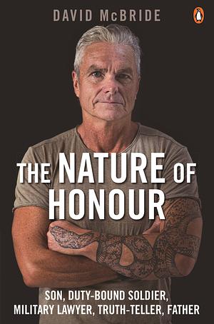 The Nature of Honour by David McBride