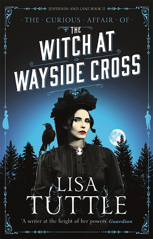 The Witch at Wayside Cross by Lisa Tuttle