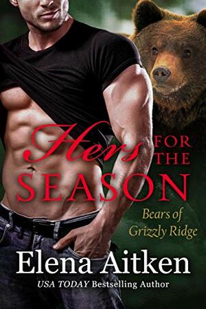 Hers for the Season: A BBW Paranormal Shifter Romance by Elena Aitken